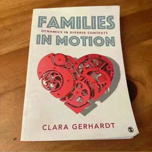 FAMILIES DYNAMICS IN DIVERSE CONTEXTS IN MOTION Clara Gerhardt